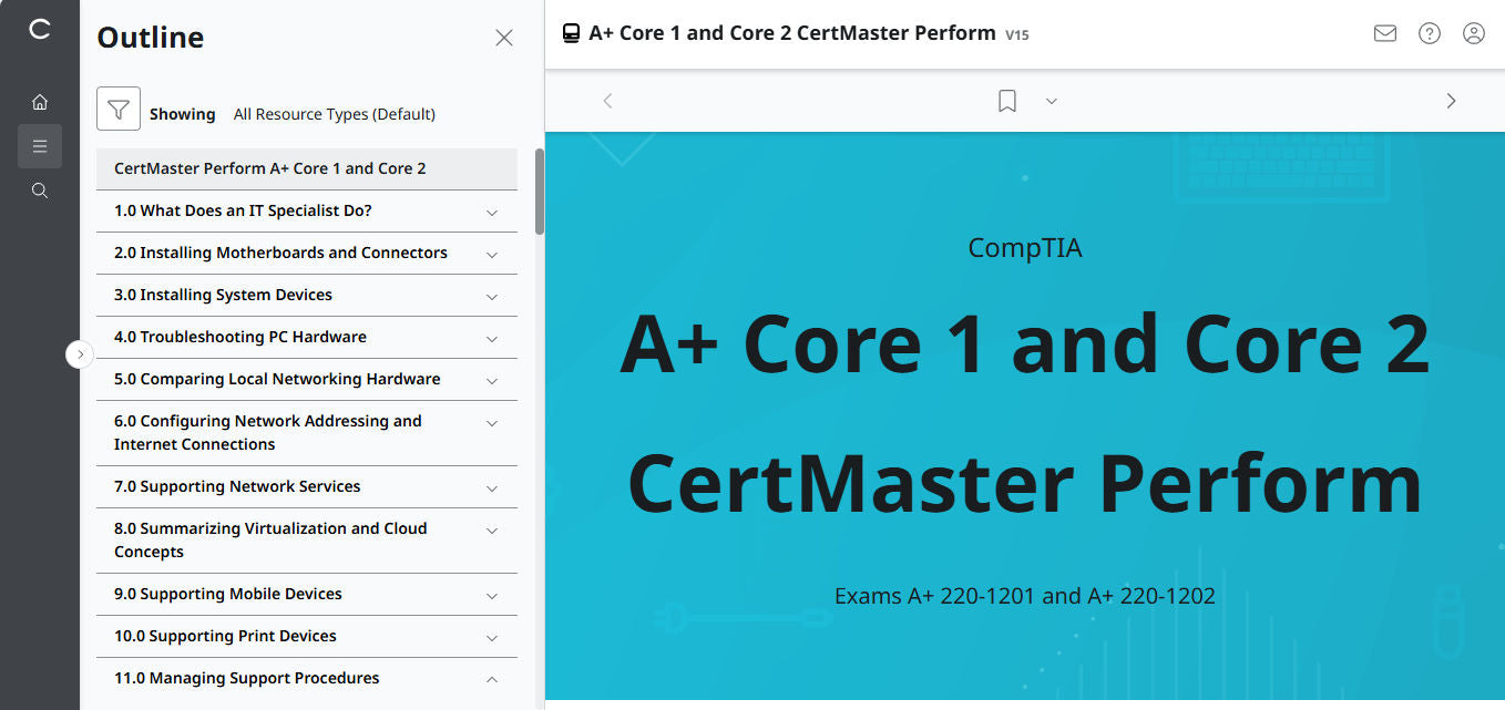 CompTIA A+ Core 1 & 2 CertMaster Perform  (V15)